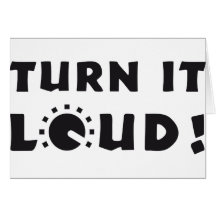 turn it loud karte