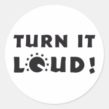 turn it loud sticker
