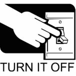 Turn It Off Light Switch Acrylic Magnet photo sculptures
