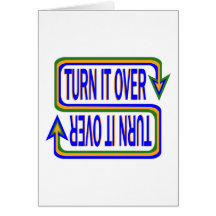 Turn it Over Greeting Card