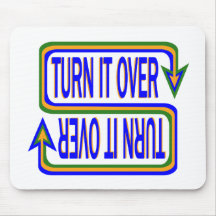 Turn it Over Mouse Pad