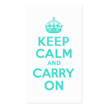 Turquoise Keep Calm and Carry On Business Card Template