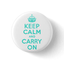 Turquoise Keep Calm and Carry On Pinback Button