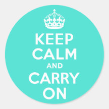 Turquoise Keep Calm and Carry On Round Sticker