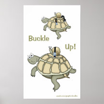 Turtle and snail buckle up! Buckled up! Poster
