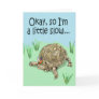 Turtle Belated Late Happy Birthday Card