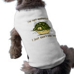 turtle not antisocial just dont like you dog tee