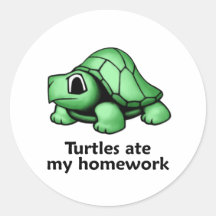 Turtles ate my Homework Round Stickers