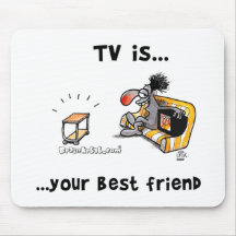 TV is... Your Best Friend Mousepads