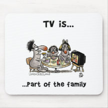 TV... Part Of The Family Mousepads