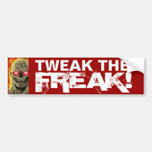 Tweak the Freak bumper sticker