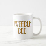 Tweedle Dee Coffee Mug
