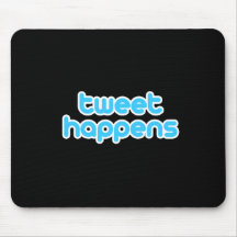 tweet happens mouse pad