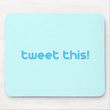 Tweet this mousepads