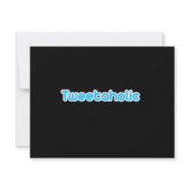 Tweetaholic