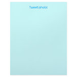 Tweetaholic