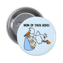 Twin Boys Mom-Stork Tshirts and Gifts Pinback Buttons