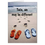 TWIN FLIP-FLOP HUMOR ON YOUR BIRTHDAY CARDS