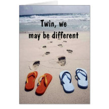TWIN FLIP-FLOP HUMOR ON YOUR BIRTHDAY CARDS