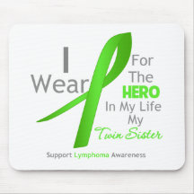 Twin Sister Hero In My Life - Lymphoma Mousepads