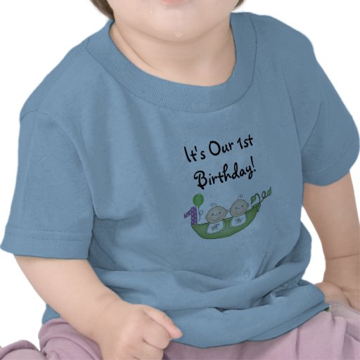 Twins Peas in a Pod  First Birthday T-shirts