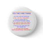 Twins Questions Fraternal Pinback Buttons