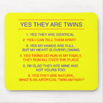 Twins Questions Identical yellow Mouse Mat