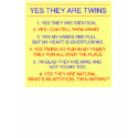 Twins Questions Identical yellow t-shirts