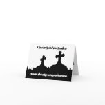 Twisted humour cemetery silhouette birthday card
