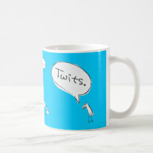 Twits Mugs