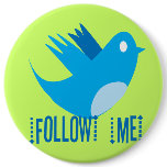 Twitter Bird Follow Me- Choose Background Colour Pinback Button