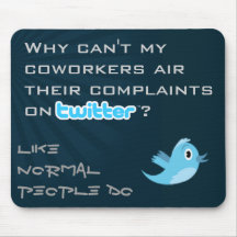 Twitter Complaints Alteration 14 Mousepad