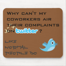 Twitter Complaints Alteration 7 Mousepad