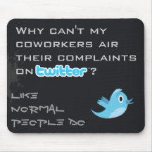 Twitter Complaints Alteration 8 Mousepad