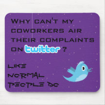 Twitter Complaints Alteration 9 Mousepad