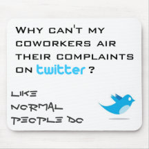 Twitter Complaints Classic Mouse Pad
