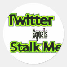 twitter equals stalk me sticker's
