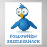 Twitter Follow Me @ Your User Name posters