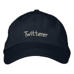 Twitterer Cap / Hat