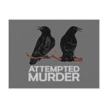 Two Crows = Attempted Murder