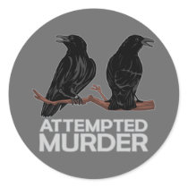 Two Crows = Attempted Murder