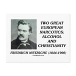 Two Great European Narcotics: Alcohol Christianity
