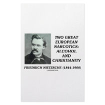 Two Great European Narcotics: Alcohol Christianity