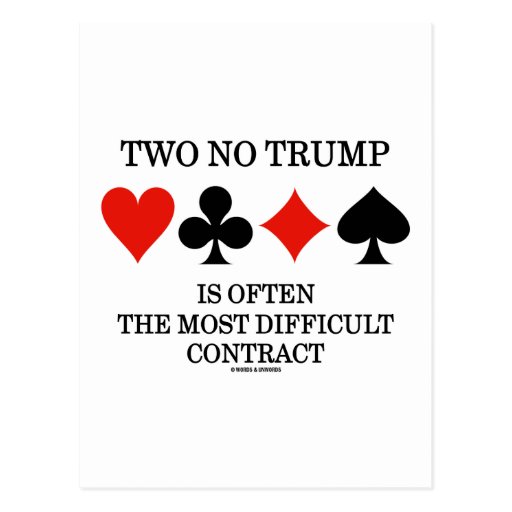 Two No Trump Is Often The Most Difficult Contract Post Card