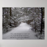 Two roads diverged in a wood posters