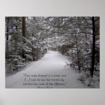 Two roads diverged in a wood posters