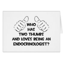 Two Thumbs and Loves Being an Endocrinologist
