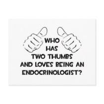 Two Thumbs and Loves Being an Endocrinologist