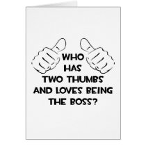 Two Thumbs and Loves Being The Boss