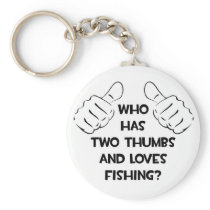 Two Thumbs and Loves Fishing
